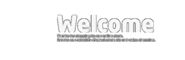 Welcome to our store