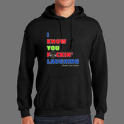I Know You Fckin' Laughing (Multi-Color) Hooded Sweatshirt