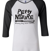 Petty By Nature Women's Baseball Tee